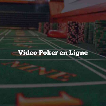 Video Poker en Ligne