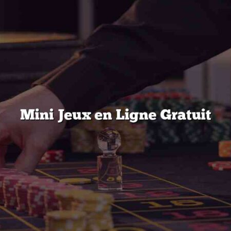 Mini Jeux en Ligne Gratuit
