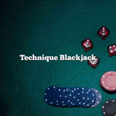 Technique Blackjack