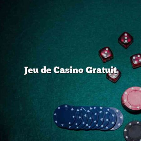 Jeu de Casino Gratuit