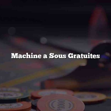 Machine a Sous Gratuites