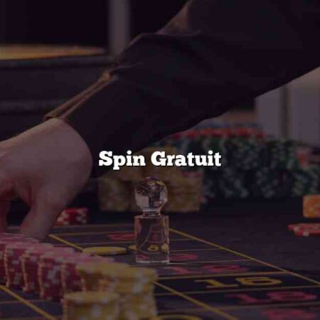 Spin Gratuit