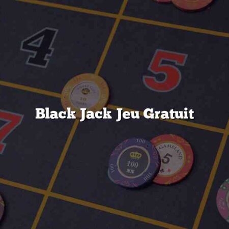 Black Jack Jeu Gratuit