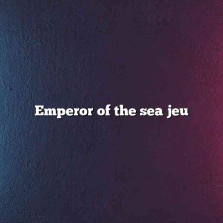 Emperor of the sea jeu