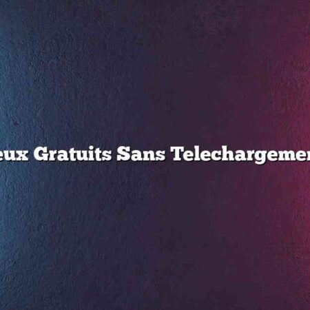 Jeux Gratuits Sans Telechargement