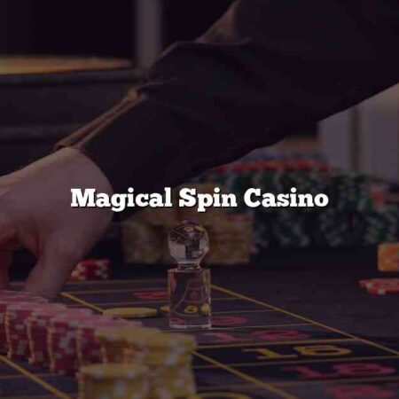 Magical Spin Casino